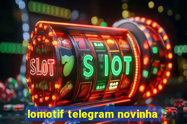 lomotif telegram novinha